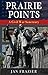 Prairie Points by Jan Frazier