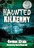Haunted Kilkenny