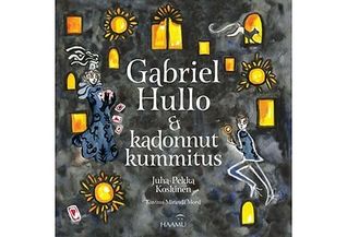Gabriel Hullo ja kadonnut kummitus (Gabriel Hullo #5)