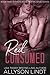 Red Consumed (Subscribe, Live, Love #2)