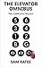 The Elevator Omnibus (The Elevator #1-3)