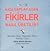 Kıça Şaplak Atan Fikirler Nasıl Üretilir