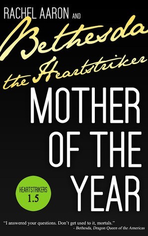 Mother of the Year (Heartstrikers, #1.5)