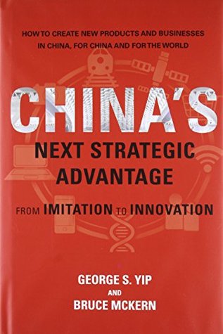 China's Next Strategic Advantage: From Imitation to Innovation (Hardcover)