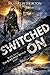 Switched On (The Borrowed W...