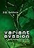 Variant Evasion: Trilogy (V...
