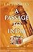 E.M. Forster's A Passage to India
