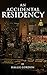 An Accidental Residency