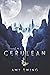 The Cerulean (Cerulean, #1)
