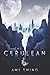 The Cerulean (Cerulean, #1)