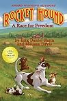 Rocket Hound: A Race For Freedom