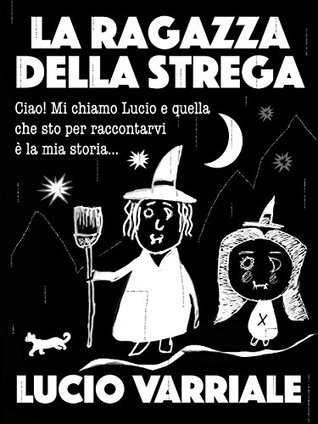 La ragazza della strega (Italian Edition)