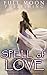 Spell Of Love by Full Moon Publishing