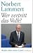 Wer vertritt das Volk? by Norbert Lammert