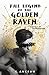 The Legend of the Golden Raven (The Wicker King #1.5)