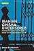 Iranian Cinema Uncensored by Shiva Rahbaran