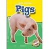 Pigs (Blastoff! Readers: Farm Animals)