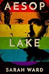 Aesop Lake by Sarah Leigh Ward