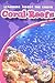 Coral Reefs (Blastoff! Readers: Learning about the Earth)