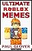 Ultimate Roblox Memes