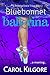 Bluebonnet Ballerina (The A...