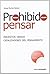 Prohibido pensar by Josep Muñoz Redon
