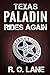Texas Paladin Rides Again