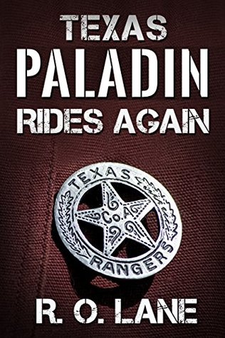 Texas Paladin Rides Again (Kindle Edition)