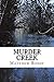 Murder Creek by Matthew Boedy