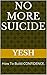 NO MORE SUICIDE by YESH YONAS