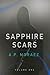 Sapphire Scars by A.P. Moraez