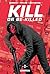 Kill or be Killed, Tome 2