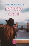 L'effetto Grant by Aurora Redville