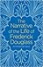 The Narrative of the Life of Frederick Douglass, an American Slave
