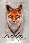 Broken Rules by Michaela Grey