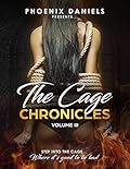 The Cage Chronicles: Volume III