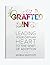 Grafted In: Leading Your Or...