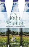 The Kefir Solutio...