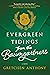 Evergreen Tidings from the ...