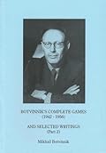 Botvinnik's Complete Games (1942-1956) and Selected Writings