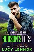Hudson's Luck (Forever Wilde, #4)