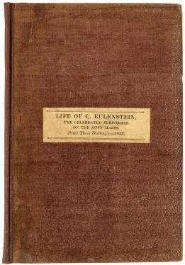 A Sketch of the Life of C. Eulenstein, the Celebrated Performer on the Jews' Harps (Hardcover)