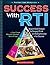 Success with RTI (Theory an...