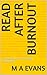 Read After Burnout. com: Ad...