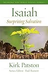 Isaiah: Surprising Salvation (Reading the Bible Today) Isaiah: Surprising Salvation (Reading the Bible Today)