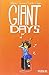 Giant Days Vol. 2 (Giant Days, #2)