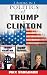 Politics of Clinton and Trump by Max Vanguard