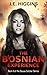 The Bosnian Experience by J.E. Higgins