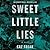 Sweet Little Lies (Cat Kinsella, #1)