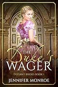 The Duke's Wager